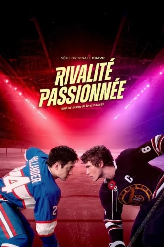 FRENCH CANADIAN POSTER
Keywords: connor;storrie;heated;rivalry'ilya;rozanov;promotional;content